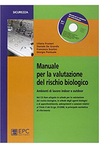 copertina di Manuale per la valutazione del rischio biologico - Ambienti di lavoro indoor e outdoor ...