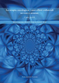 copertina di La terapia oncologica: i suoi effetti collaterali su cute e annessi