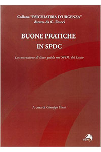 copertina di Buone pratiche in SPDC - La costruzione di linee guida nei SPDC del Lazio