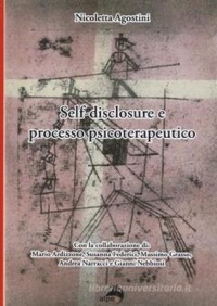 copertina di Self - disclosure e processo psicoterapeutico