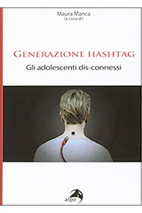 copertina di Generazione hashtag - Gli adolescenti dis - connessi