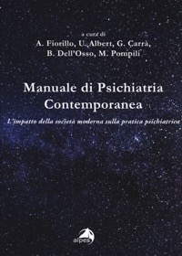 copertina di Manuale di Psichiatria Contemporanea - L' impatto della societa' moderna sulla pratica ...