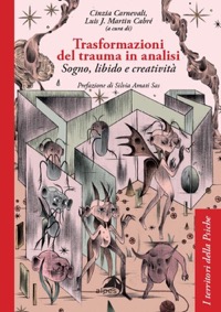 copertina di Trasformazioni del trauma in analisi - Sogno, libido e creatività