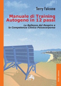 copertina di Manuale di training autogeno in 12 passi - La bellezza del respiro e la competenza ...