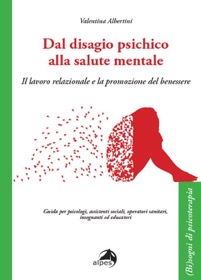 copertina di Dal disagio psichico alla salute mentale - Il lavoro relazionale e la promozione ...