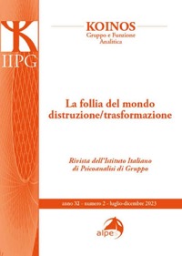 copertina di Koinos - Gruppo e funzione analitica - La follia del mondo distruzione trasformazione ...