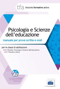copertina di TFA Psicologia e Scienze dell'educazione - Manuale per prove scritte e orali classi ...
