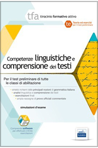 copertina di TFA Competenze linguistiche e Comprensione dei testi - Teoria ed esercizi per la ...