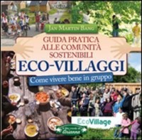 copertina di Eco - villaggi - Guida pratica alle comunita' sostenibili