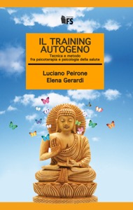 copertina di Il Training Autogeno - Tecnica e metodo fra psicoterapia e psicologia della salute