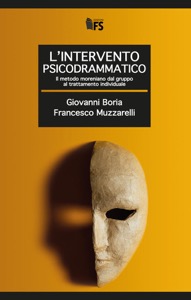 copertina di L' intervento Psicodrammatico - Il metodo moreniano del gruppo al trattamento individuale