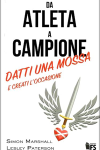 copertina di Atleta a Campione - Datti una mossa e creati l' occasione