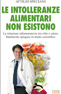 copertina di Le intolleranze alimentari non esistono - La relazione infiammatoria tra cibo e salute ...