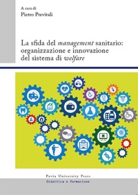 copertina di La sfida del management sanitario - Organizzazione e innovazione del sistema di welfare