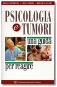 copertina di Psicologia e tumori - Una guida per reagire 