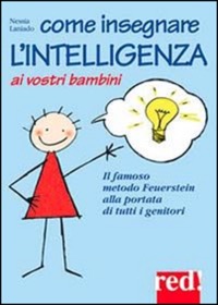 copertina di Come insegnare l' intelligenza ai vostri bambini