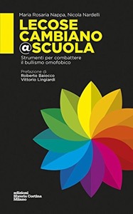 copertina di Lecosecambiano@scuola - Strumenti per combattere il bullismo omofobico