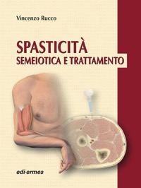 copertina di Spasticita' - Semeiotica e trattamento