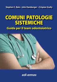 copertina di Comuni patologie sistemiche - Guida per il team odontoiatrico