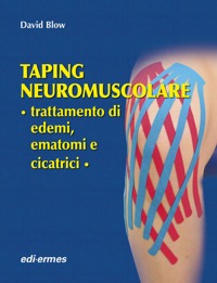 copertina di Taping NeuroMuscolare - Trattamento di edemi ematomi e cicatrici