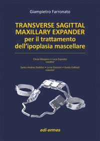 copertina di Transverse Sagittal Maxillary Expander per il trattamento dell' ipoplasia mascellare