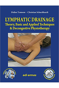 copertina di Lymphatic Drainage - Theory, Basic and Applied Techniques and Decongestive Physiotherapy