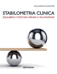 copertina di Stabilometria clinica - Equilibrio e postura: misura e valutazione