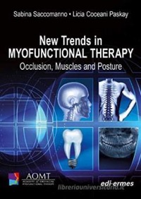 copertina di New Trends in myofunctional therapy - Occlusion, Muscles and Posture ( web area included ...