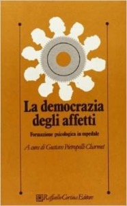 copertina di La democrazia degli affetti - Formazione psicologica in ospedale