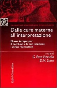 copertina di Dalle cure materne all' interpretazione - Nuove terapie per il bambino e le sue relazioni ...
