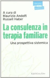 copertina di La consulenza in terapia familiare - Una prospettiva sistemica