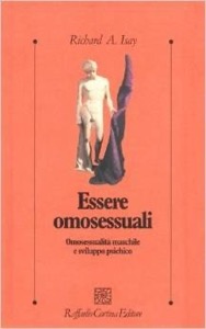 copertina di Essere omosessuali - Omosessualita' maschile e sviluppo psichico