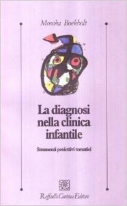 copertina di La diagnosi nella clinica infantile - Strumenti proiettivi tematici