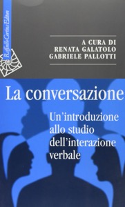 copertina di La conversazione - Un' introduzione allo studio dell'interazione verbale