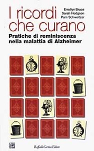 copertina di I ricordi che curano - Pratiche di reminiscenza nella malattia di Alzheimer