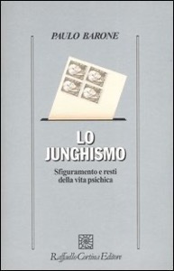 copertina di Lo junghismo - Evanescenza e resti della vita psichica