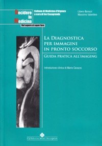 copertina di La Diagnostica per Immagini in Pronto Soccorso - Guida pratica all' imaging