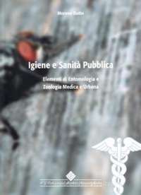 copertina di Igiene e Sanita' Pubblica - Elementi di Entomologia e Zoologia Medica e Urbana