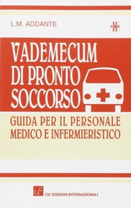 copertina di Vademecum di pronto soccorso - Guida per il personale medico e infermieristico