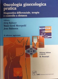 copertina di Oncologia ginecologica pratica - Concetti di diagnostica differenziata - terapia ...