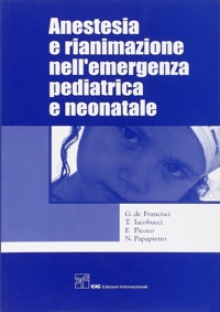 copertina di Anestesia e rianimazione nell'emergenza pediatrica e neonatale