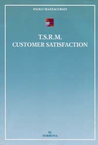 copertina di T.S.R.M - Customer satisfaction