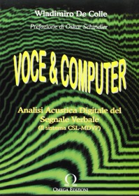 copertina di Voce e Computer - Analisi acustica digitale del segnale verbale