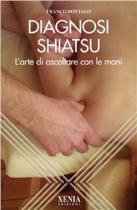 copertina di Diagnosi Shiatsu - L' arte di ascoltare con le mani