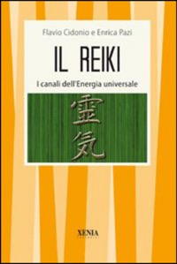 copertina di Il Reiki - I canali dell' energia universale 