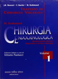 copertina di Chirurgia endocrinologica - Trattato di chirurgia viscerale - Manifestazioni cliniche ...