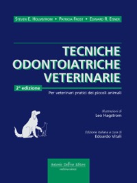copertina di Tecniche odontoiatriche veterinarie - Per Veterinari pratici dei piccoli animali