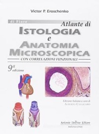 copertina di Atlante di istologia e anatomia microscopica - Con correlazioni funzionali