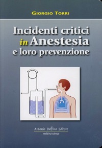 copertina di Incidenti Critici in Anestesia e loro Prevenzione