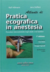 copertina di Atlante di Pratica Ecografica in Anestesia - Procedure interventistiche negli adulti ...